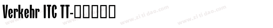 Verkehr ITC TT字体转换